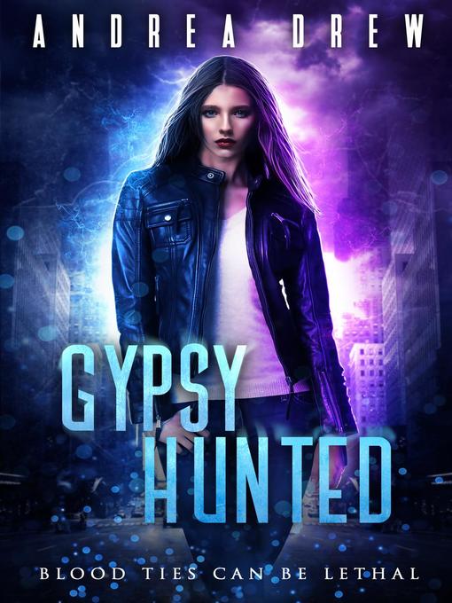 Title details for Gypsy Hunted by Andrea Drew - Available